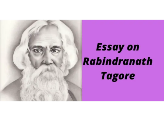 Rabindranath Tagore Essay in English